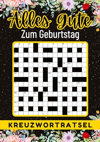 Geburtstagsgeschenk mann frau | Alles Gute zum Geburtstag - Kreuzworträtsel | Geschenke für männer frauen: Rätselbuch für Erwachsene | 40 Rätsel ... Onkel, Freund, Mitarbeiter, Großeltern Geburtstagsgeschenk mann frau | Alles Gute zum Geburtstag - Kreuzworträtsel | Geschenke für männer frauen: Rätselbuch für Erwachsene | 40 Rätsel ... Onkel, Freund, Mitarbeiter, Großeltern von tredition