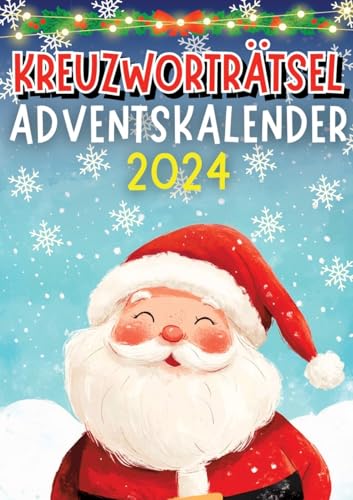 Kreuzworträtsel Adventskalender 2024 ● Weihnachtsgeschenk: Senioren Adventskalender für Erwachsene, Oma und Opa mit 48 Kreuzworträtseln Inkl. Lösungen ... ● Rätselbuch für Senioren, Oma und Opa Kreuzworträtsel Adventskalender 2024 ● Weihnachtsgeschenk: Senioren Adventskalender für Erwachsene, Oma und Opa mit 48 Kreuzworträtseln Inkl. Lösungen ... ● Rätselbuch für Senioren, Oma und Opa von tredition
