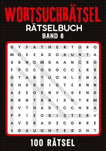 Wortsuchrätsel Rätselbuch - Band 8: Großdruck Wortsuchrätsel Rätselbuch für Senioren, Erwachsene, Rentner, Mama, Papa, Opa, Oma, Männer und Frauen | ... für Senioren (Wortsuchrätsel mit ISAM) von tredition