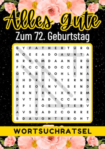 72 Geburtstag Geschenk | Alles Gute zum 72. Geburtstag - Wortsuchrätsel: Großdruck Rätselbuch zum Verschenken | 40 Wortsuchrätsel mit Lösungen | 72 ... Tante, Oma, Freunde, Großeltern, Kollegen 72 Geburtstag Geschenk | Alles Gute zum 72. Geburtstag - Wortsuchrätsel: Großdruck Rätselbuch zum Verschenken | 40 Wortsuchrätsel mit Lösungen | 72 ... Tante, Oma, Freunde, Großeltern, Kollegen von epubli