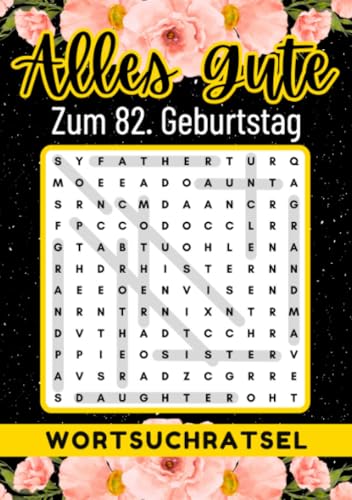 82 Geburtstag Geschenk | Alles Gute zum 82. Geburtstag - Wortsuchrätsel: Großdruck Rätselbuch zum Verschenken | 40 Wortsuchrätsel mit Lösungen | 82 ... Tante, Oma, Freunde, Großeltern, Kollegen 82 Geburtstag Geschenk | Alles Gute zum 82. Geburtstag - Wortsuchrätsel: Großdruck Rätselbuch zum Verschenken | 40 Wortsuchrätsel mit Lösungen | 82 ... Tante, Oma, Freunde, Großeltern, Kollegen von epubli