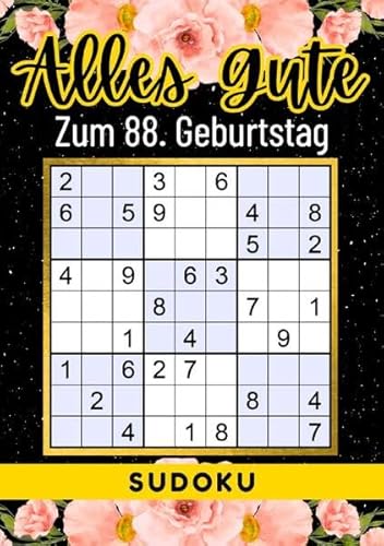 88 Geburtstag Geschenk | Alles Gute zum 88. Geburtstag - Sudoku: +70 Rätsel von leicht bis schwer Mit Lösungen | lustiges kleines Rätselbuch zum ... Tante, Oma, Freunde, Großeltern, Kollegen 88 Geburtstag Geschenk | Alles Gute zum 88. Geburtstag - Sudoku: +70 Rätsel von leicht bis schwer Mit Lösungen | lustiges kleines Rätselbuch zum ... Tante, Oma, Freunde, Großeltern, Kollegen