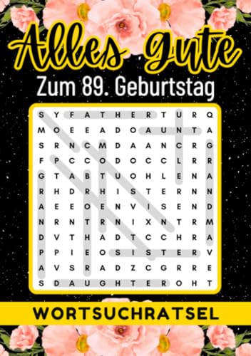 89 Geburtstag Geschenk | Alles Gute zum 89. Geburtstag - Wortsuchrätsel: Großdruck Rätselbuch zum Verschenken | 40 Wortsuchrätsel mit Lösungen | 89 ... Tante, Oma, Freunde, Großeltern, Kollegen 89 Geburtstag Geschenk | Alles Gute zum 89. Geburtstag - Wortsuchrätsel: Großdruck Rätselbuch zum Verschenken | 40 Wortsuchrätsel mit Lösungen | 89 ... Tante, Oma, Freunde, Großeltern, Kollegen von epubli