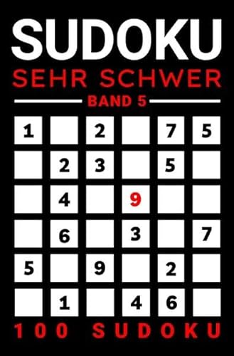 Sudoku Sehr Schwer / Sudoku Sehr Schwer mit Lösung (Band 5): DE