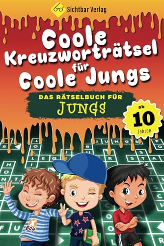 Coole Kreuzworträtsel für coole Jungs: Das Rätselbuch für Jungen ab 10 Jahren