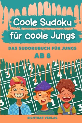 Coole Sudoku für coole Jungs – das Sudokubuch für Jungen ab 8 Coole Sudoku für coole Jungs – das Sudokubuch für Jungen ab 8 von Sichtbar Verlag