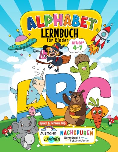 Alphabet-Lernbuch für Kinder von 4-7 Jahren: ABC lernen mit Spaß - 105 Arbeitsseiten mit verschiedenen Aufgaben (Lernbücher ab 4 Jahre, Band 1)