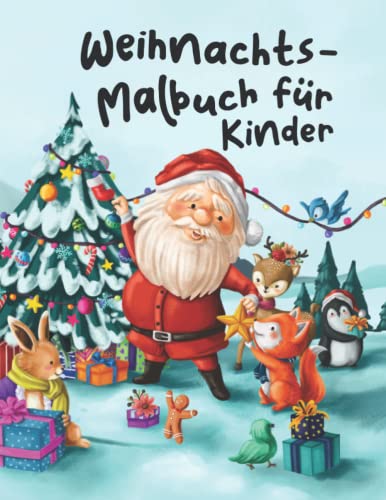 Weihnachts-Malbuch: Malbuch zu Weihnachten für Kinder