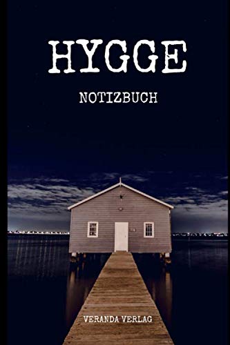 Hygge: Notizbuch für Ideen, Skizzen oder Projekte von Independently published