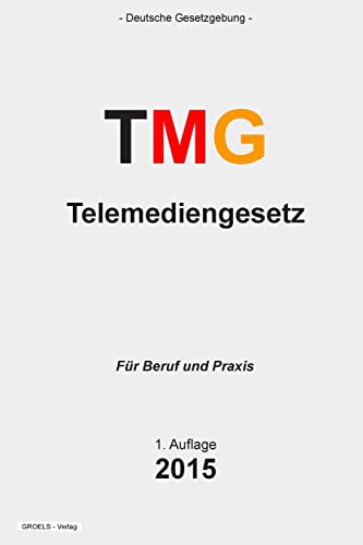 Telemediengesetz: Telemediengesetz (TMG) von CREATESPACE