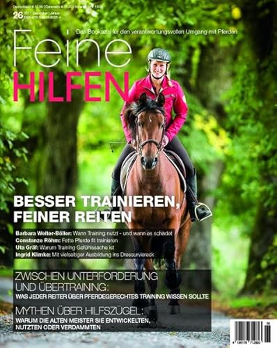 Feine Hilfen, Ausgabe 26 (Feine Hilfen: Das Bookazin für den verantwortungsvollen Umgang mit Pferden)