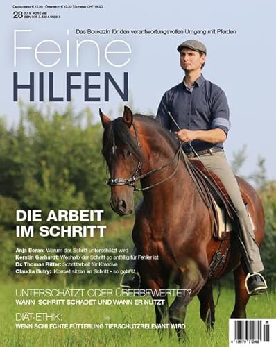 Feine Hilfen, Ausgabe 28 (Feine Hilfen: Das Bookazin für den verantwortungsvollen Umgang mit Pferden) von Cadmos Verlag