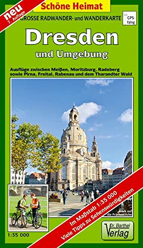 Doktor Barthel Wander- und Radwanderkarten, Wander- und Radwanderkarte Dresden und Umgebung: Ausflüge zwischen Meißen, Moritzburg, Radeberg sowie ... Mit Sächsischem Weinwanderweg (Schöne Heimat) von Barthel Dr.