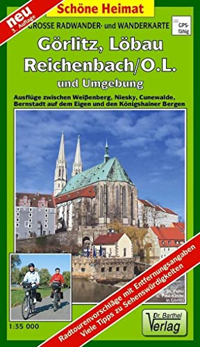 Große Radwander- und Wanderkarte Görlitz, Löbau, Reichenbach/O.L. und Umgebung: Ausflüge zwischen Weißenberg, Niesky, Cunewalde, Bernstadt auf dem ... Werbeanzeigen! GPS-fähig (Schöne Heimat)