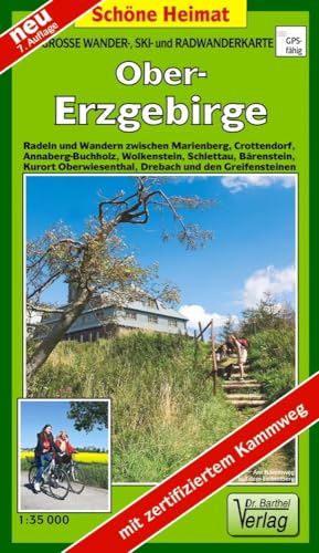 Große Wander-, Ski- und Radwanderkarte Obererzgebirge: Radeln und Wandern zwischen Marienberg, Crottendorf, Annaberg-Buchholz, Wolkenstein, Schlettau, ... den Greifensteinen. 1:35000 (Schöne Heimat)