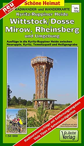 Kyritz-Ruppiner Heide, Wittstock/Dosse, Mirow, Rheinsberg und Umgebung: Ausflüge in die Kyritz-Ruppiner Heide zwischen Neuruppin, Kyritz, Temnitzquell und Heiligengrabe (Schöne Heimat)