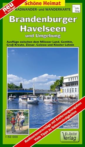 Radwander- und Wanderkarte Brandenburger Havelseen und Umgebung: Ausflüge zwischen dem Milower Land, Genthin, Groß-Kreutz, Ziesar, Golzow und Kloster Lehnin. 1:50000 (Schöne Heimat)