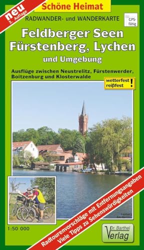 Radwander- und Wanderkarte Feldberger Seen, Fürstenberg, Lychen und Umgebung: Ausflüge zwischen Neustrelitz, Fürstenwerder, Boitzenburger und Klosterwalde. 1:50000 (Schöne Heimat)
