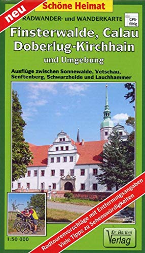 Radwander- und Wanderkarte Finsterwalde, Calau, Doberlug-Kirchhain und Umgebung: Ausflüge zwischen Sonnewalde, Vetschau, Senftenberg, Schwarzheide und Lauchhammer. 1:50000 (Schöne Heimat)