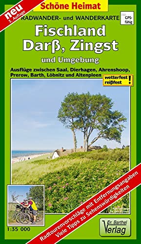 Radwander- und Wanderkarte Fischland, Darß, Zingst und Umgebung: Ausflüge zwischen Saal, Dierhagen, Ahrenshoop, Prerow, Barth, Löbnitz und Altenpleen. ... Barth, Löbnitz und Altenpleen (Schöne Heimat)