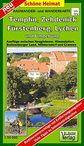 Radwander- und Wanderkarte Fürstenberg, Lychen, Templin, Zehdenick und Umgebung: Ausflüge zwischen Neuglobsow, Himmelpfort, Boitzenburger Land, Milmersdorf und Gransee. Maßstab 1:50000