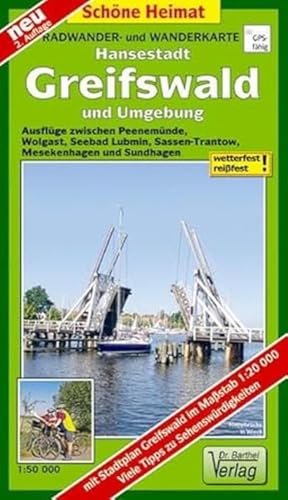 Radwander- und Wanderkarte Hansestadt Greifswald und Umgebung: Ausflüge zwischen Peenemünde, Wolgast, Seebad Lubmin, Sassen-Trantow, Meskenhagen und ... Stadtplan Greifswald. 1:20000 (Schöne Heimat)