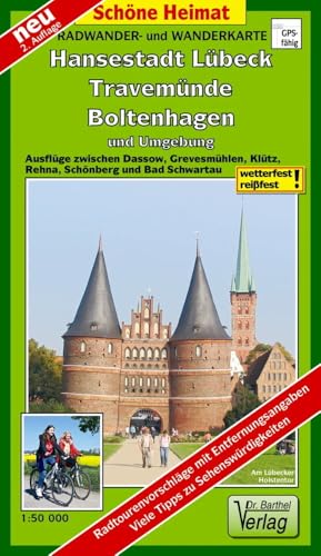 Radwander- und Wanderkarte Hansestadt Lübeck, Travemünde, Boltenhagen und Umgebung: Ausflüge zwischen Dassow, Grevesmühlen, Klütz, Rehna, Schönberg und Bad Schwartau. 1:50000 (Schöne Heimat)