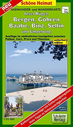 Radwander- und Wanderkarte Insel Rügen, Bergen, Göhren, Baabe, Binz, Sellin und Umgebung: Ausflüge im südöstlichen Inselgebiet zwischen Putbus, Garz, Prora und Thiessow. 1:35000 (Schöne Heimat)