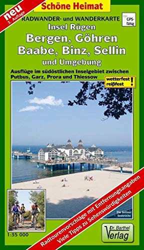 Radwander- und Wanderkarte Insel Rügen, Bergen, Göhren, Baabe, Binz, Sellin und Umgebung: Ausflüge im südöstlichen Inselgebiet zwischen Putbus, Garz, Prora und Thiessow. 1:35000 (Schöne Heimat)