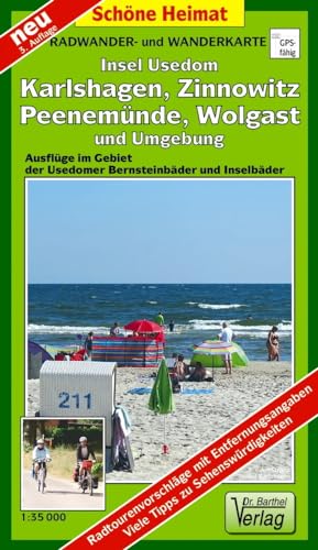 Radwander- und Wanderkarte Insel Usedom, Karlshagen, Zinnowitz, Peenemünde, Wolgast und Umgebung: Ausflüge im Gebiet der Usedomer Bernsteinbäder und Inselbäder. 1:35000 (Schöne Heimat)