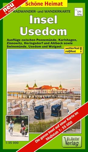 Radwander- und Wanderkarte Insel Usedom: Ausflüge zwischen Peenemünde, Karlshagen, Zinnowitz, Heringsdorf und Ahlbeck sowie Swinemünde, Usedom und ... auf einer Karte. 1:35000 (Schöne Heimat)