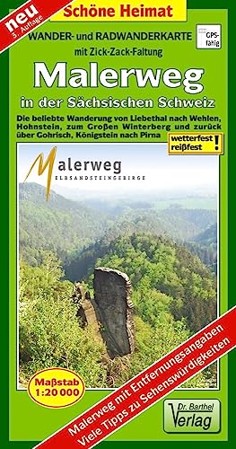 Radwander- und Wanderkarte Malerweg in der Sächsischen Schweiz: Die beliebte Wanderung von Liebethal nach Wehlen, Bad Schandau zum Großen Winterberg ... (mit Zick-Zack-Faltung) (Schöne Heimat)