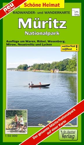 Radwander- und Wanderkarte Müritz Nationalpark: Ausflüge um Waren, Röbel, Wesenberg, Mirow, Neustelitz und Lychen: Ausflüge im Müritz-Nationalpark um ... Neustelitz und Lychen (Schöne Heimat) von Barthel Dr.