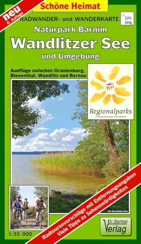 Radwander- und Wanderkarte Naturpark Barnim, Wandlitzer See und Umgebung: Ausflüge zwischen Oranienburg, Biesenthal, Wandlitz und Bernau. 1:35000: ... in Kilometern (Schöne Heimat)