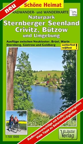 Radwander- und Wanderkarte Naturpark Sternberger Seenland, Crivitz, Bützow und Umgebung: Ausflüge zwischen Neukloster, Brüel, Warin, Sternberg, Güstrow und Goldberg. Maßstab 1:50 000 (Schöne Heimat) Radwander- und Wanderkarte Naturpark Sternberger Seenland, Crivitz, Bützow und Umgebung: Ausflüge zwischen Neukloster, Brüel, Warin, Sternberg, Güstrow und Goldberg. Maßstab 1:50 000 (Schöne Heimat) von Barthel, A