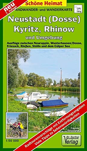 Radwander- und Wanderkarte Neustadt (Dosse), Kyritz, Rhinow und Umgebung: Ausflüge zwischen Neuruppin, Wusterhausen/Dosse, Friesack, Kleßen, Stölln und dem Gülper See. 1:50000 (Schöne Heimat)