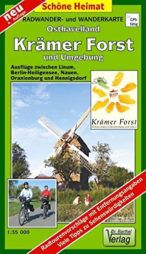 Radwander- und Wanderkarte Osthavelland, Krämer Forst und Umgebung: Ausflüge zwischen Linum, Berlin-Heiligensee, Nauen, Oranienburg und Hennigsdorf. ... Oranienburg und Hennigsdorf (Schöne Heimat)