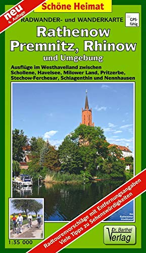 Radwander- und Wanderkarte Rathenow, Premnitz, Rhinow und Umgebung: Ausflüge im Westhavelland zwischen Schollene, Havelsee. Milower Land, Pritzerbe, ... Nennhausen und Havelsee (Schöne Heimat) von Barthel Dr.