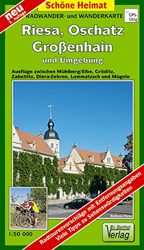Radwander- und Wanderkarte Riesa, Oschatz, Großenhain und Umgebung: Ausflüge zwischen Mühlberg/Elbe, Gröditz, Zabeltitz, Diera-Zehren, Lommatzsch und ... Werbeanzeigen! GPS-fähig (Schöne Heimat)