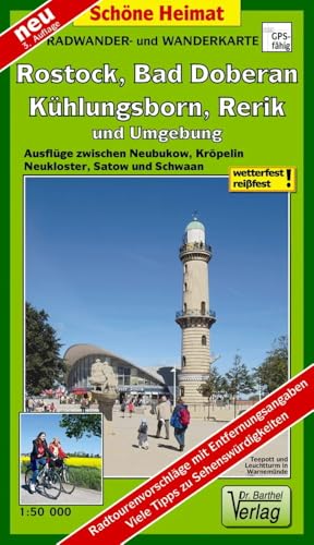 Radwander- und Wanderkarte Rostock, Bad Doberan, Kühlungsborn, Rerik und Umgebung: Ausflüge zwischen Neubukow, Kirch Mulsow, Kröpelin und Satow. 1:50000 (Schöne Heimat) von Barthel Dr.