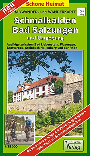 Radwander- und Wanderkarte Schmalkalden, Bad Salzungen und Umgebung: Ausflüge zwischen Bad Liebenstein, Wasungen, Brotterode, Steinbach-Hallenberg und ... wetterfester Klarsichthülle (Schöne Heimat)