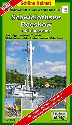 Radwander- und Wanderkarte Schwielochsee, Beeskow und Umgebung: Ausflüge zwischen Tauche, Märkische Heide, Lieberose und Friedland. 1:35000 (Schöne Heimat)