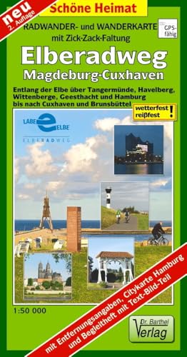 Radwander- und Wanderkarte mit Zick‑Zack‑Faltung Elberadweg, Magdeburg-Cuxhaven: Entlang der Elbe über Tangermünde, Havelberg, Wittenberge und ... nach Cuxhaven und Brunsbüttel (Schöne Heimat)