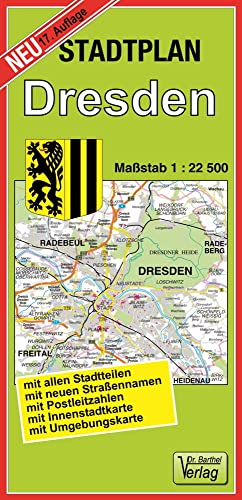 Stadtplan Dresden: Maßstab 1:22500: Mit allen Stadtteilen, mit neuen Straßennamen, mit Postleitzahlen, mit Innenstadtkarte, mit Umgebungskarte