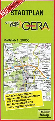 Stadtplan Gera: Maßstab 1:20000: mit allen Stadtteilen, mit neuen Straßennamen, mit Postleitzahlen, mit Innenstadtkarte, mit Umgebungskarte
