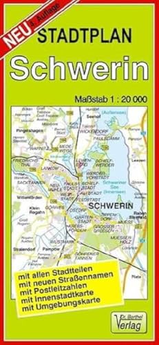 Stadtplan Schwerin: Maßstab: 1:20000: mit allen Stadtteilen - mit neuen Straßennamen - mit Postleitzahlen - mit Innenstadtkarte - mit Umgebungskarte