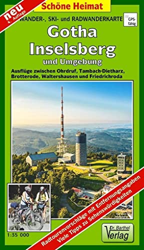 Wander-, Ski- und Radwanderkarte Gotha, Inselsberg und Umgebung: Ausflüge zwischen Ohrdruf, Tambach-Dietharz, Brotterode, Waltershausen und ... und Ohrdruf. 1:35000 (Schöne Heimat)