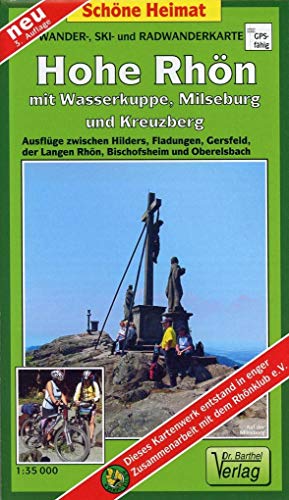 Wander-, Ski- und Radwanderkarte Hohe Rhön mit Wasserkuppe, Milseburg und Kreuzberg: Ausflüge zwischen Hilders, Fladungen, Gersfeld, der Langen Rhön, ... Oberelsbach. Maßstab 1:35000 (Schöne Heimat)