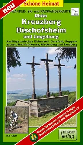 Wander-, Ski- und Radwanderkarte Rhön, Kreuzberg, Bischofsheim und Umgebung: Ausflüge zwischen Eichenzell, Gersfeld, Poppenhausen, Bad Brückenau, Riedenberg und Sandberg. 1:35000 (Schöne Heimat)