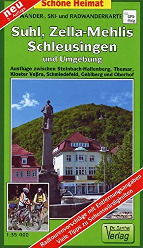 Wander-, Ski- und Radwanderkarte Suhl, Zella-Mehlis, Schleusingen und Umgebung: Ausflüge zwischen Steinbach-Hallenberg, Themar, Kloster Veßra, ... Gehlberg und Oberhof. 1:35000 (Schöne Heimat)